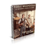 Old School Old Time Book - Fiddle Whamdiddle